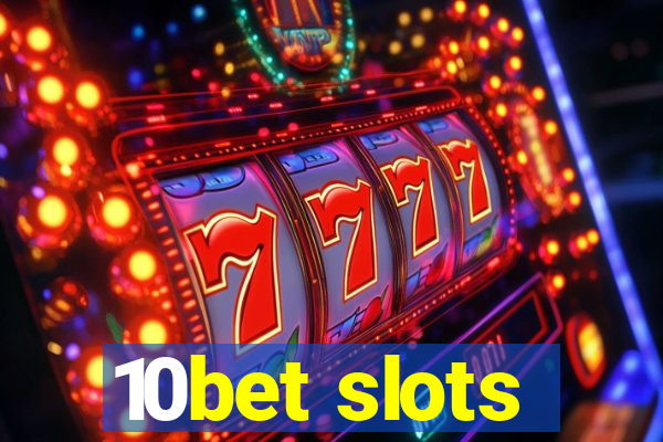 10bet slots